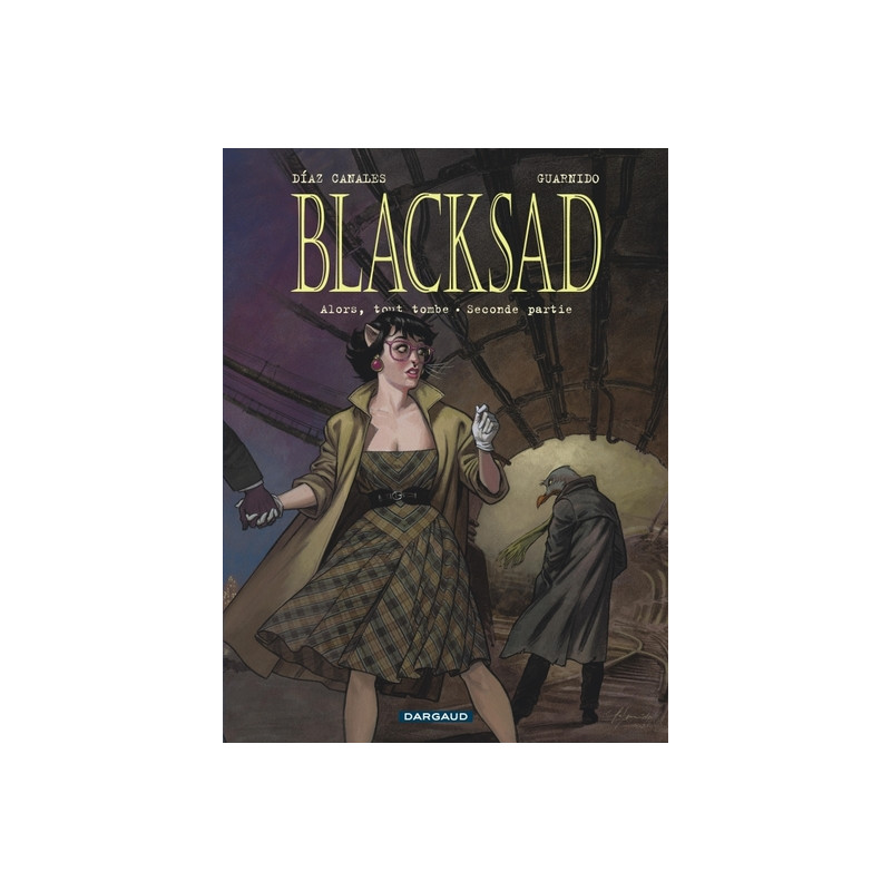 Blacksad - Tome 7 -  Alors, tout tombe. Seconde partie