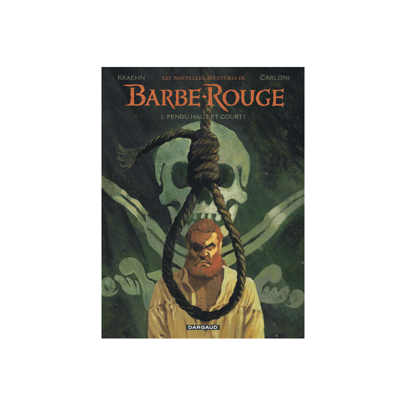 Les Nouvelles Aventures de Barbe-Rouge - Pendu haut et court