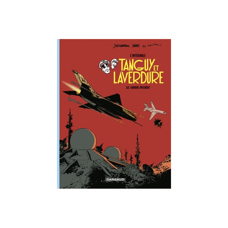 Les aventures de Tanguy et Laverdure - Intégrales - Tome 10 - Survol interdit