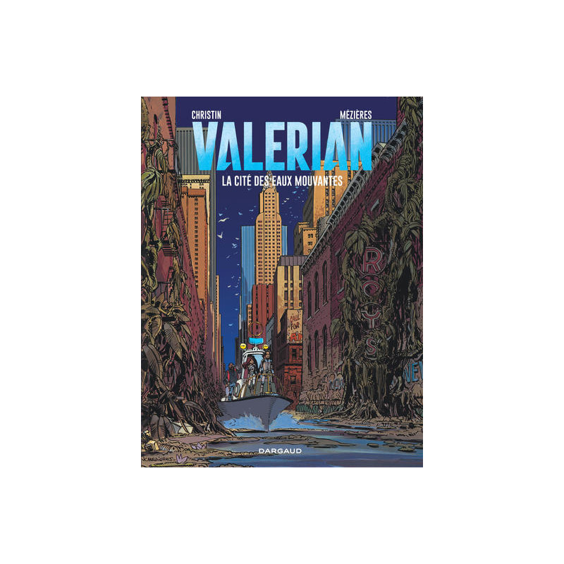 Valérian - Tome 1 - La Cité des eaux mouvantes