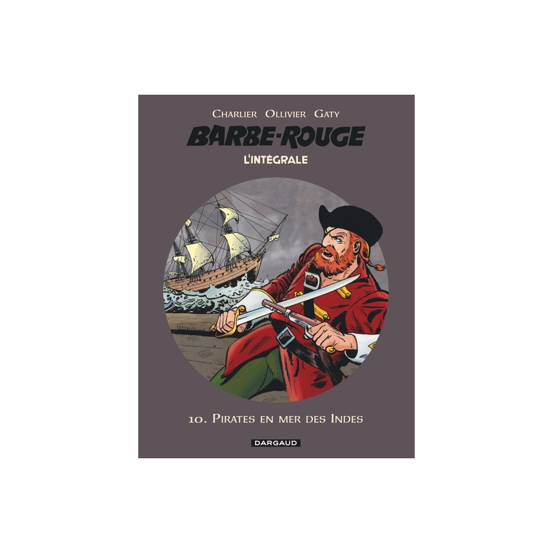 Barbe-Rouge - Intégrales - Tome 10 - Pirates en mer des indes