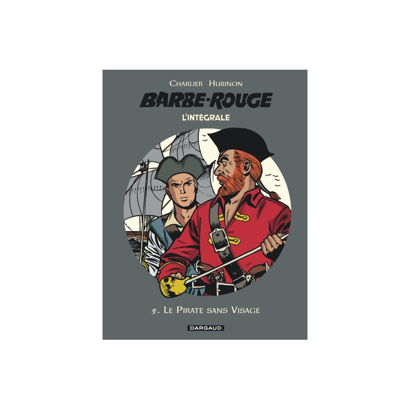 Barbe-Rouge - Intégrales - Tome 5 - Le Pirate sans visage