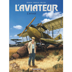 L'Aviateur - Tome 1 - L'Envol