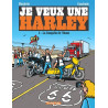 Je veux une Harley - La Conquête de l'Ouest