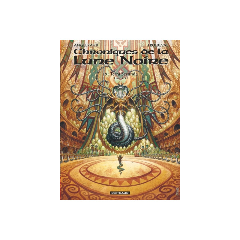 Les Chroniques de la Lune noire - Tome 16 - Terra secunda - Livre 2/2