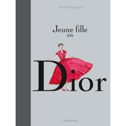 Jeune fille en Dior - Tome...