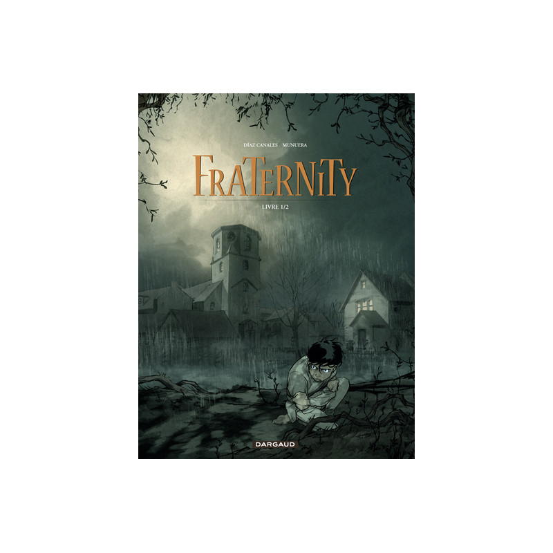 Fraternity - Tome 1 - Livre 1/2