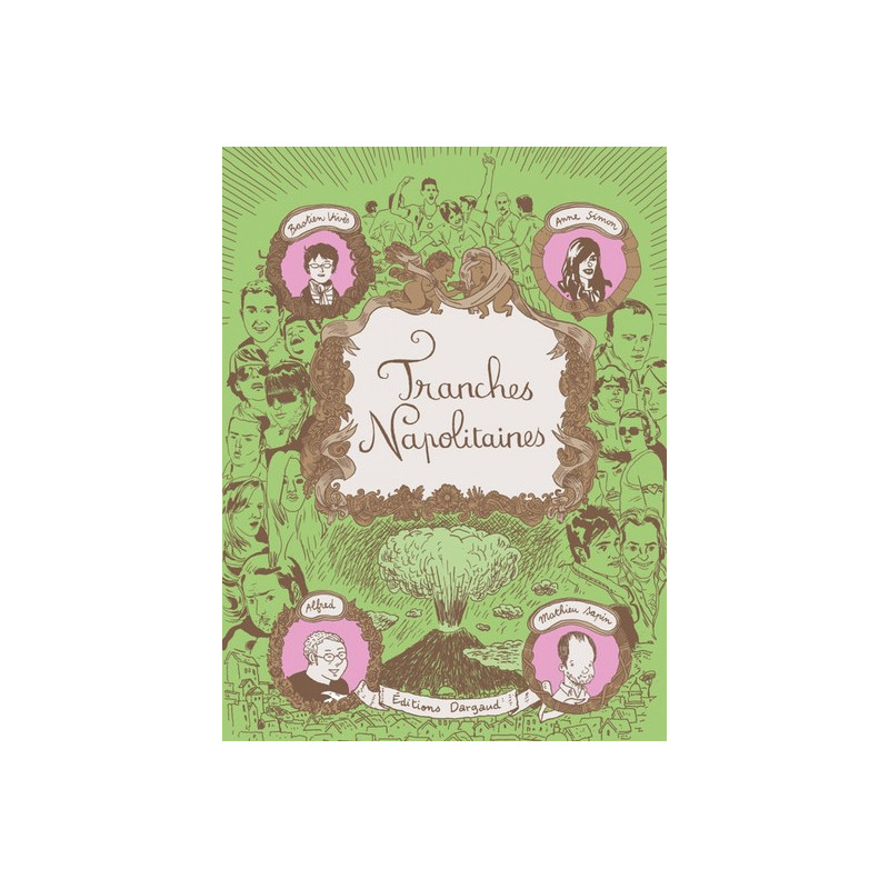Tranches napolitaines - Tome 0 - Tranches napolitaines