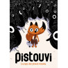 Pistouvi  - Tome 0 - Pistouvi - Le Pays des grands oiseaux