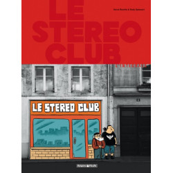 Le Stéréo club - Tome 0 -...