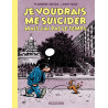 Je voudrais me suicider mais j'ai pas le temps - Tome 0 - Je voudrais me suicider mais j'ai pas le t