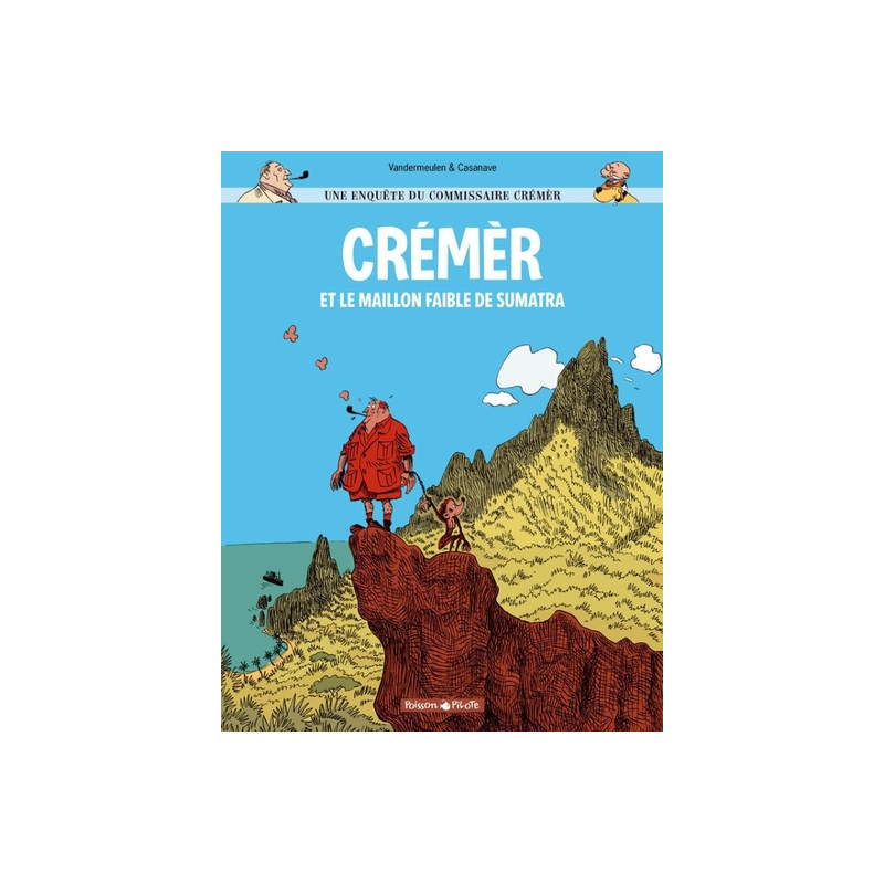 CREMER ET LE MAILLON FAIBLE DE SUMATRA