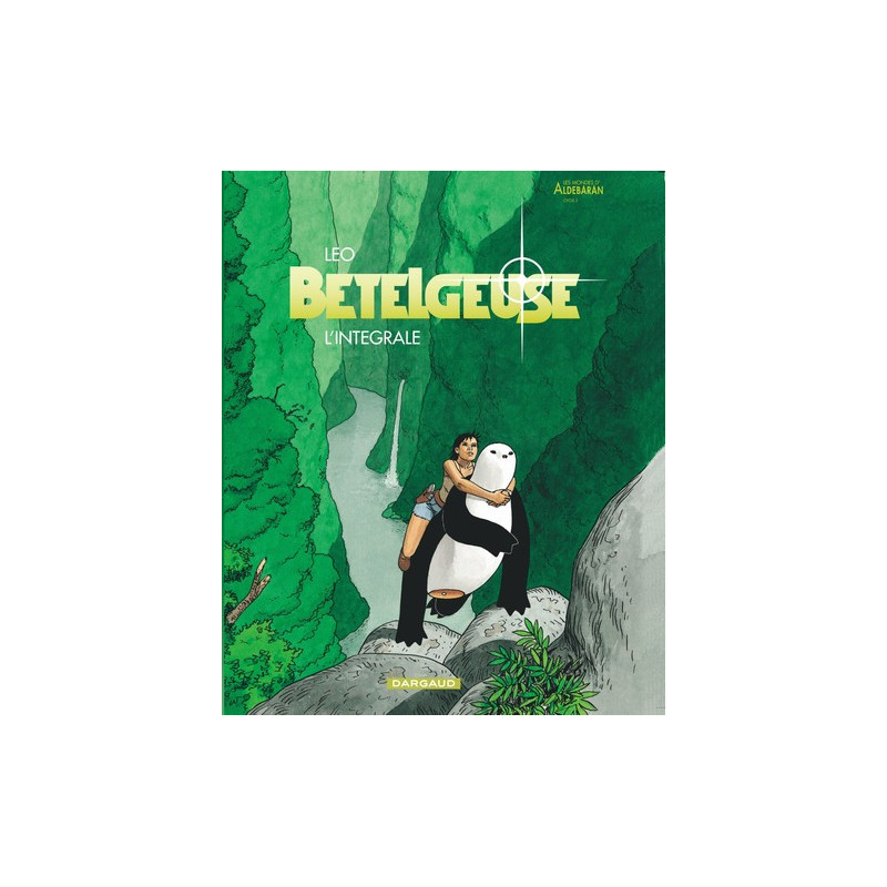 Bételgeuse - Tome? - Bételgeuse - Intégrale complète