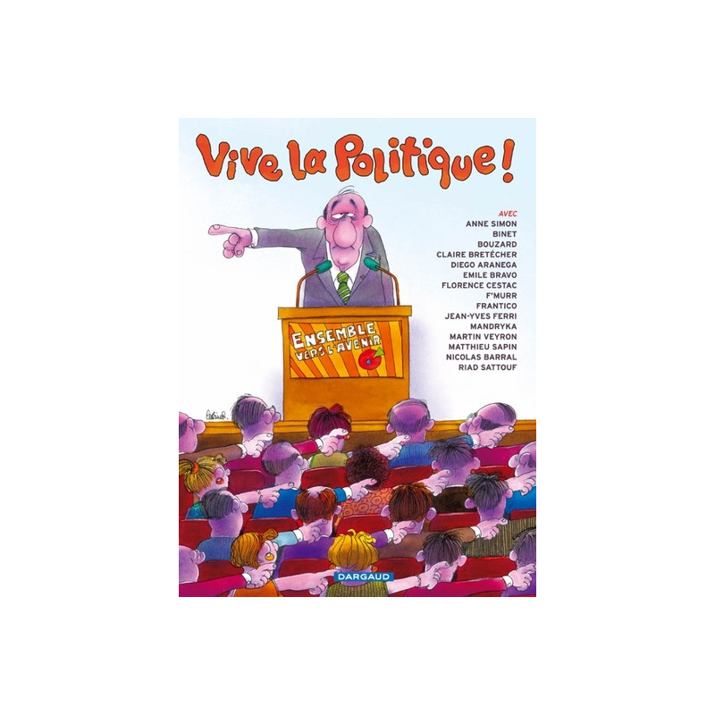 VIVE LA POLITIQUE