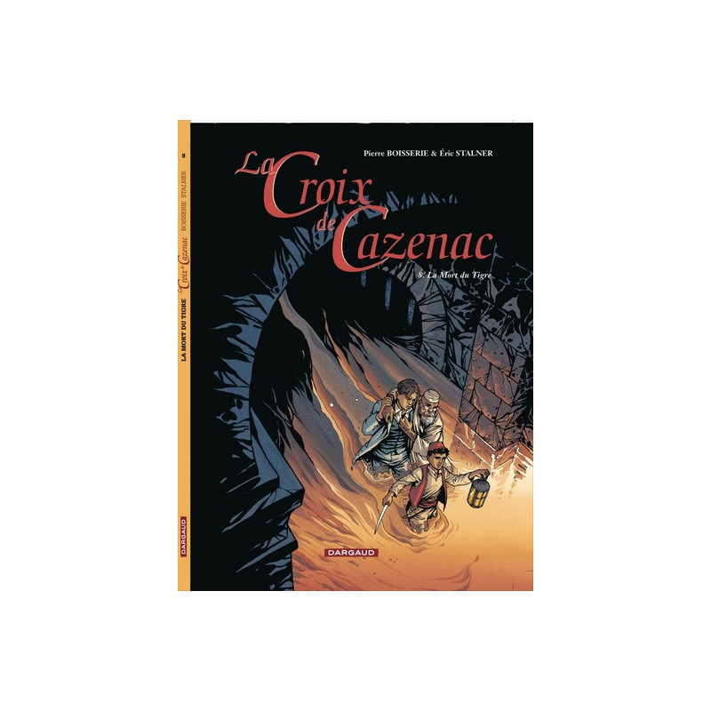 La Croix de Cazenac - Tome 8 - La Mort du Tigre