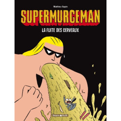 Supermurgeman - tome 3 -...