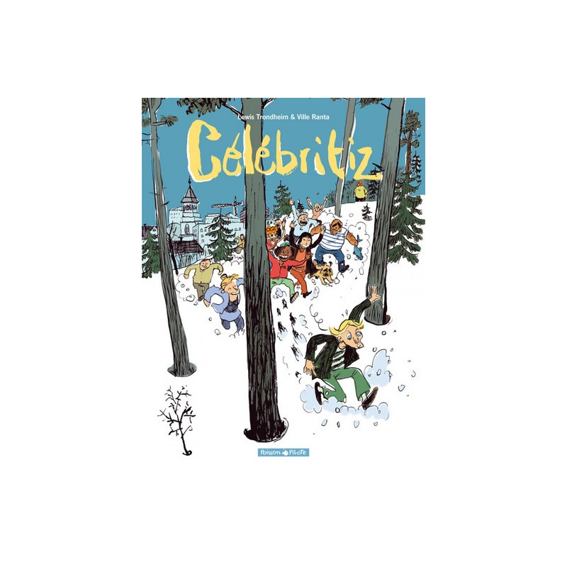 Célébritiz - Tome 1 - Célébritiz
