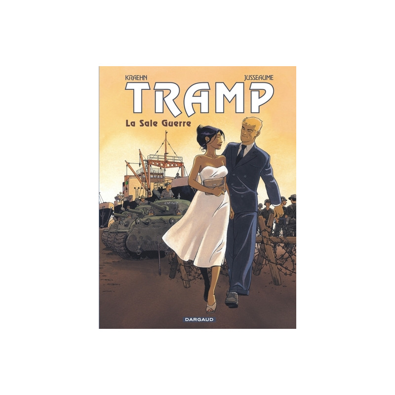 Tramp - Tome 8 - La Sale Guerre