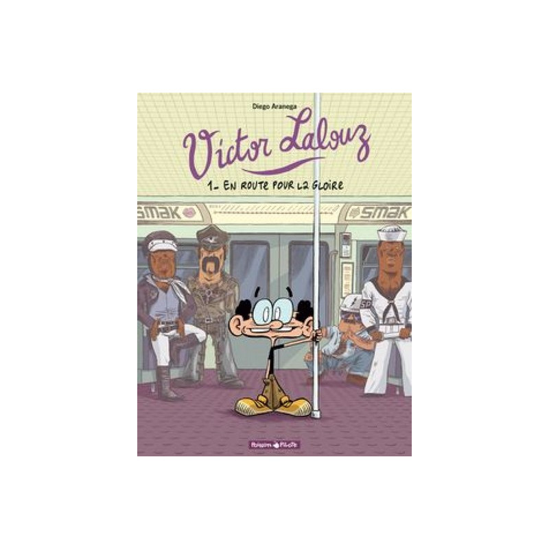 Victor Lalouz - Tome 1 - En route pour la gloire