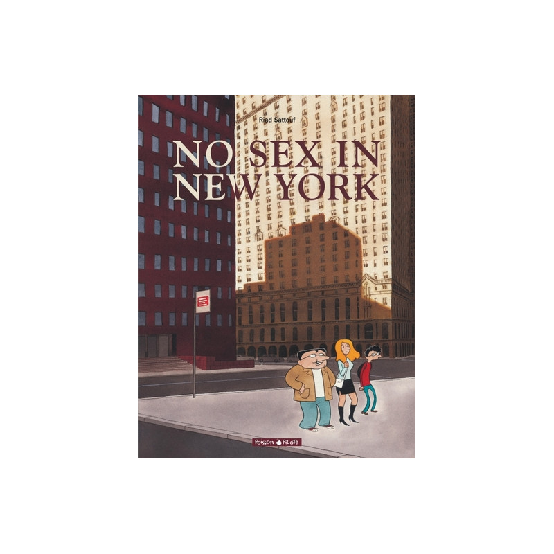 No sex in New York - Tome 0 - No sex in New York