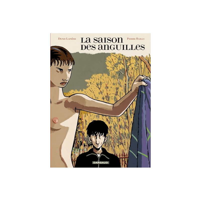 La Saison des anguilles - Tome 0 - La Saison des anguilles
