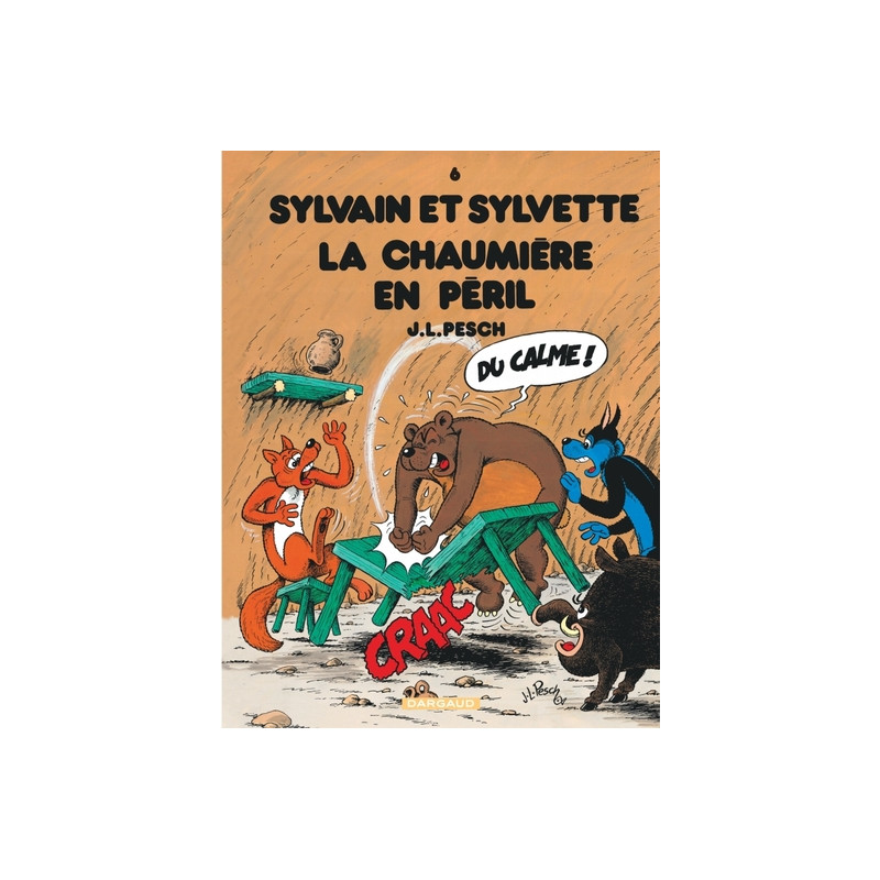 Sylvain et Sylvette - Tome 6 - La Chaumière en péril