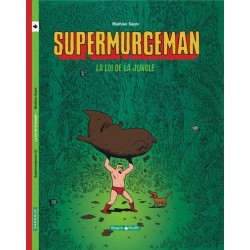Supermurgeman - tome 1 -...