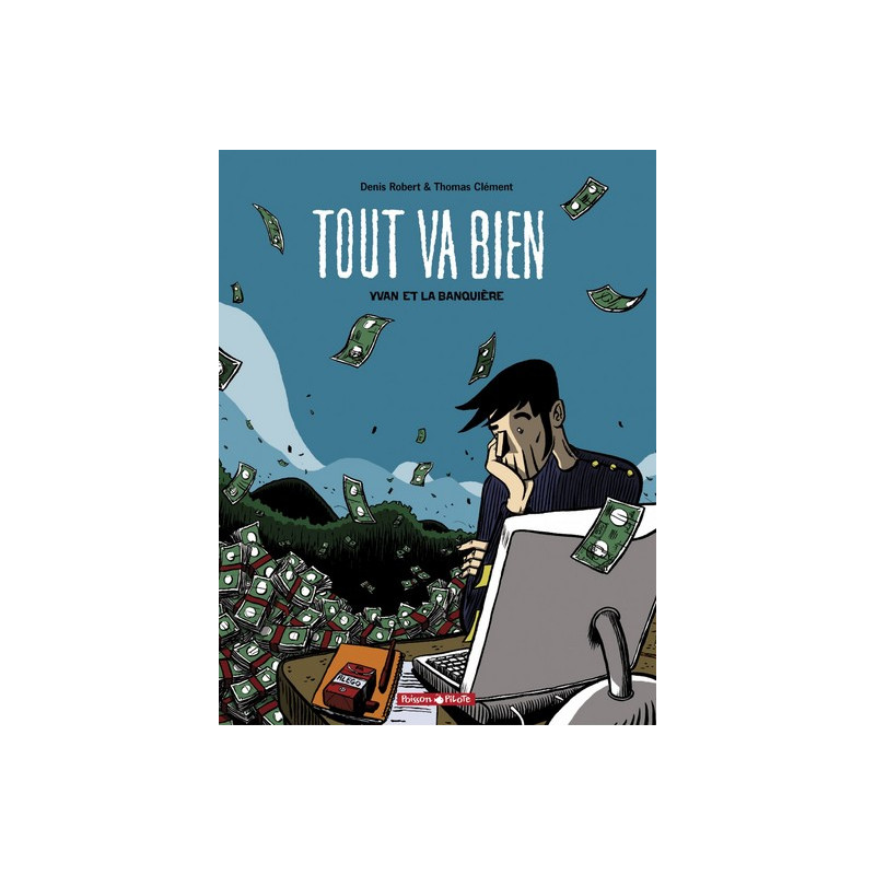 Tout va bien - Tome 0 - Yvan et la banquière