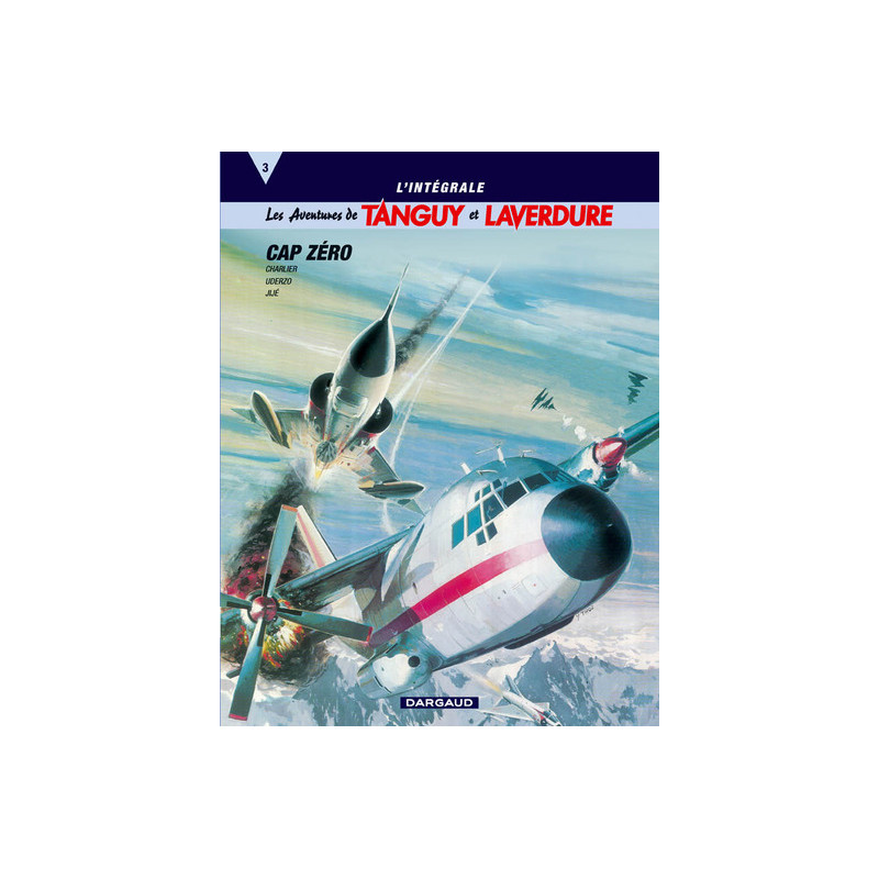 INTEGRALE TANGUY & LAVERDURE T3 : CAP ZERO