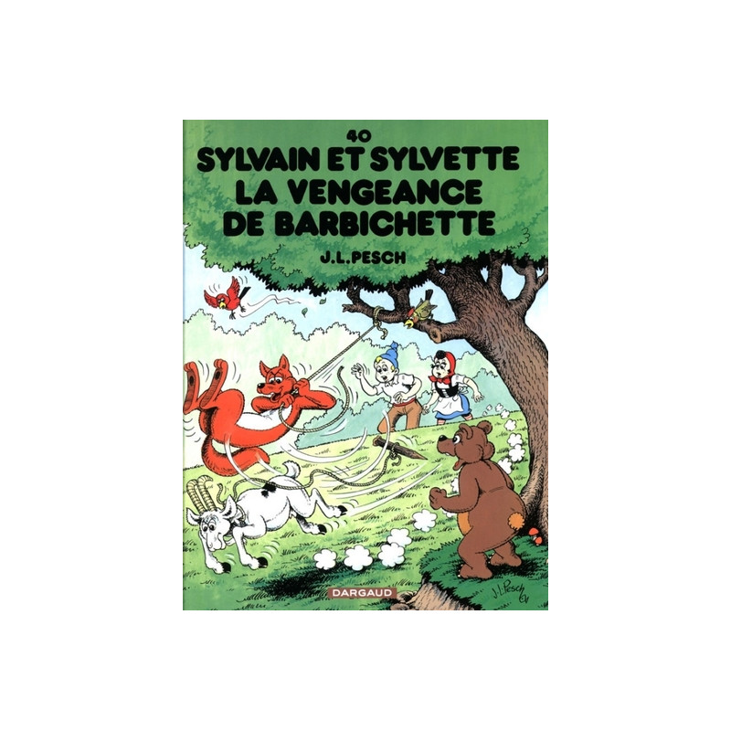 Sylvain et Sylvette - Tome 40 - La Vengeance de Barbichette