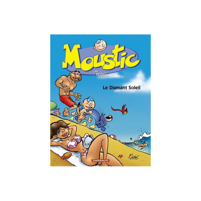 Moustic - Tome 4 - Le Diamant Soleil
