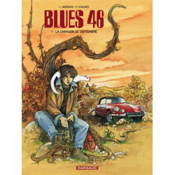 Blues 46 - Tome 1 - La...