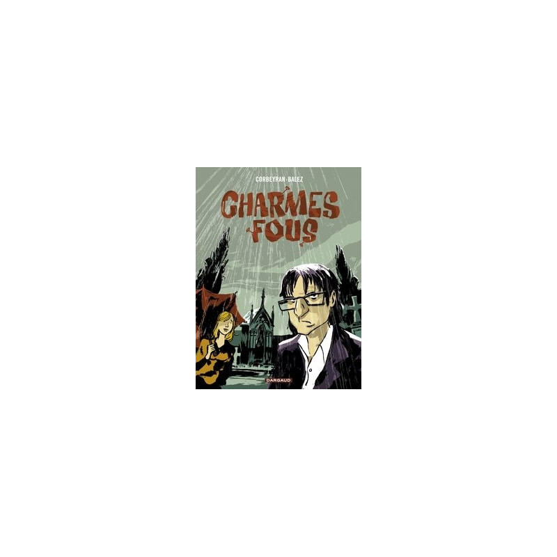 CHARMES FOUS