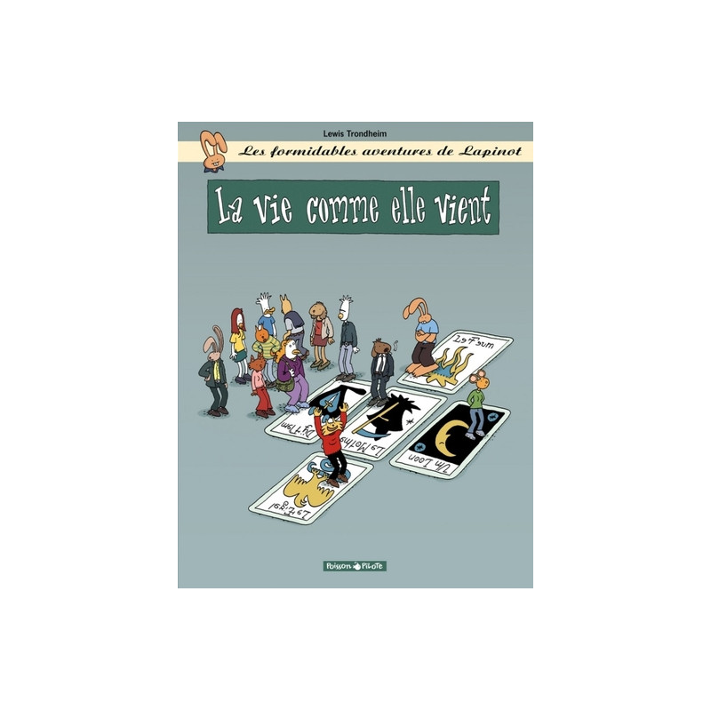 Les Formidables Aventures de Lapinot - Tome 8 - La Vie comme elle vient