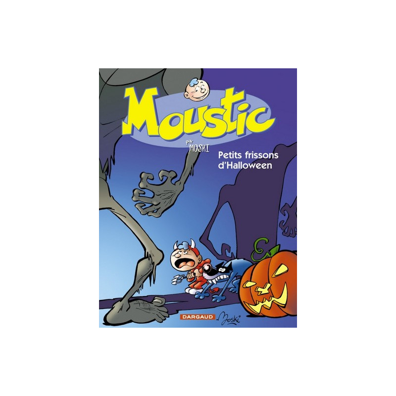 Moustic - Tome 3 - Petits frissons d'Halloween