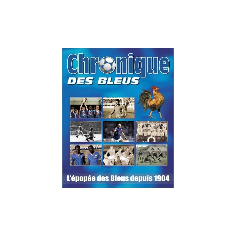 CHRONIQUE DES BLEUS