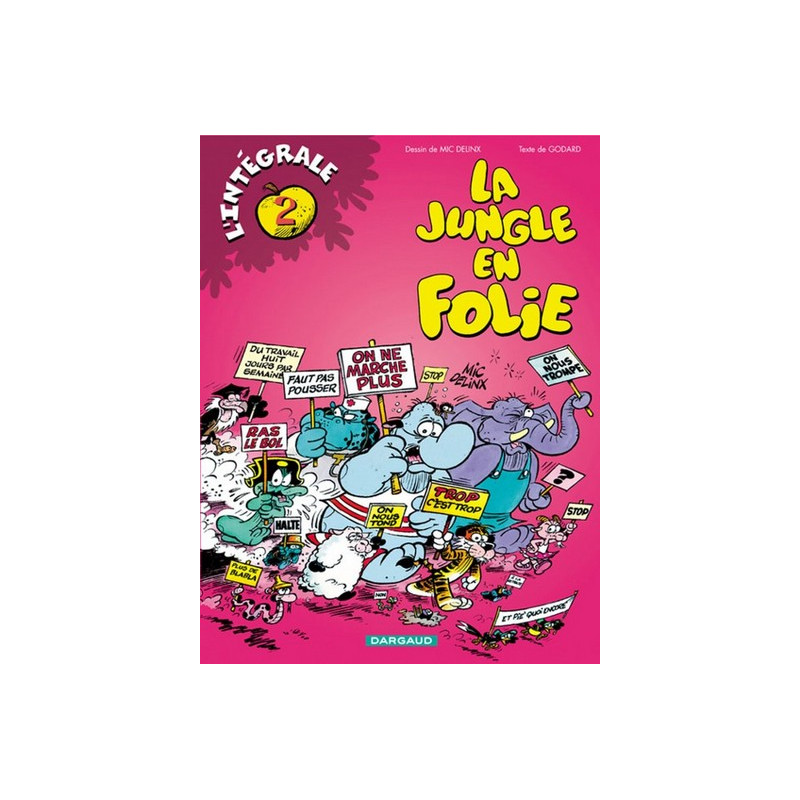 La Jungle en folie - Intégrales - Tome 2 - La Jungle en folie - Intégrale - tome 2