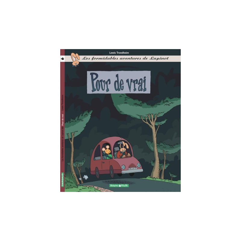Les Formidables Aventures de Lapinot - Tome 6 - Pour de vrai