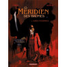 Le Méridien des brumes - Tome 1 - Aubes pourpres