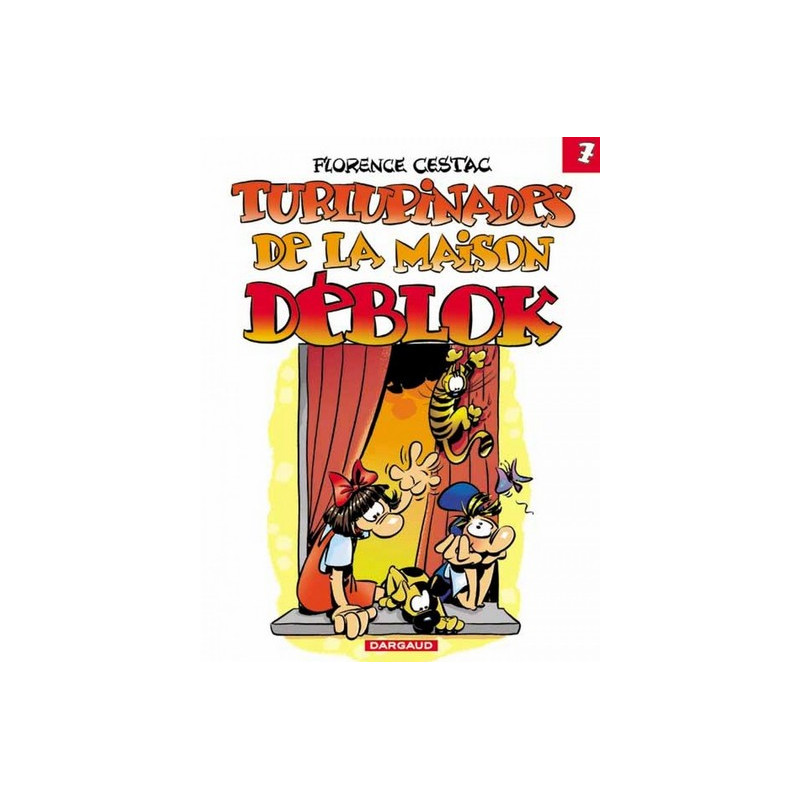 Les Déblok - Tome 7 - Turlupinades de la maison Déblok