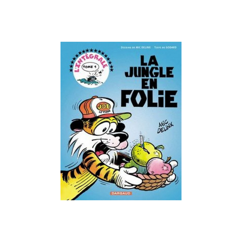 La Jungle en folie - Intégrales - Tome 1 - La Jungle en folie - Intégrale - tome 1
