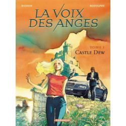 La Voix des anges - Tome 1...
