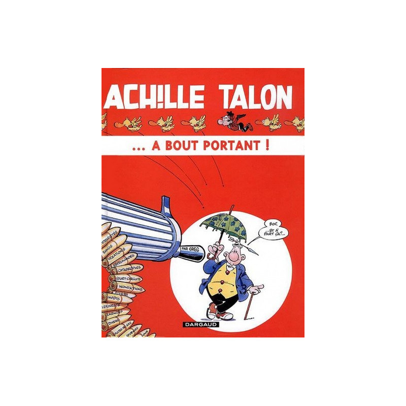Achille Talon - Tome 35 - Achille Talon ... à bout portant !