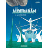 Aldebaran - Tome 5 - La Créature