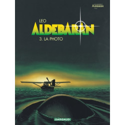 Aldebaran - Tome 3 - La Photo