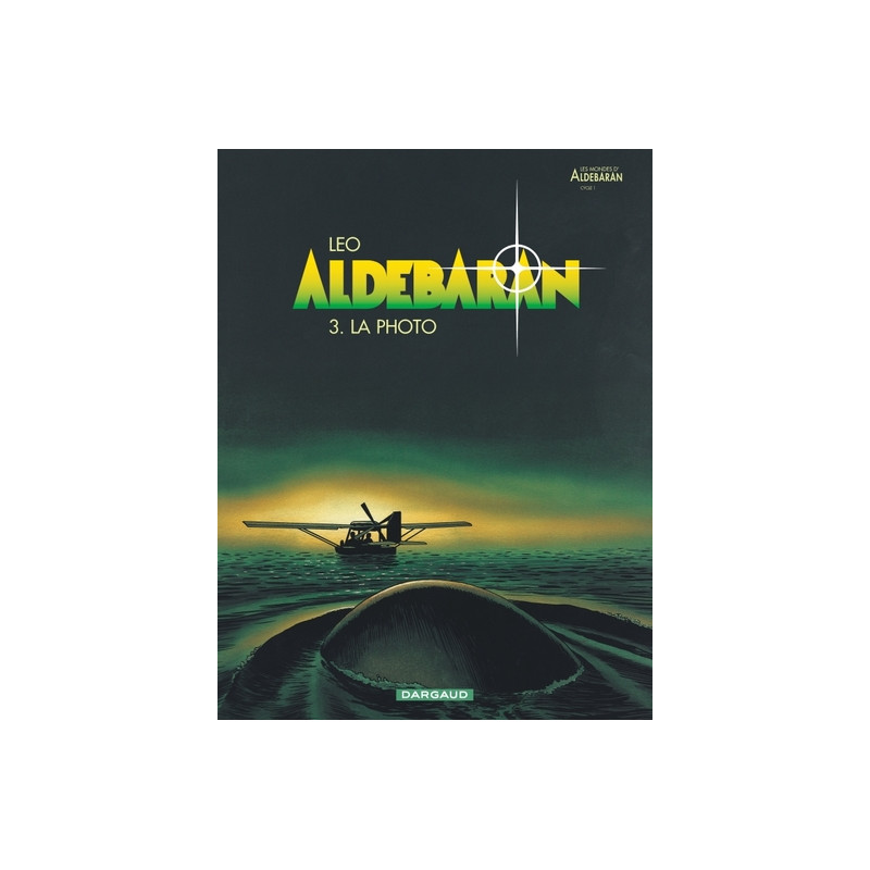 Aldebaran - Tome 3 - La Photo