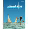 Aldebaran - Tome 0 - La Catastrophe