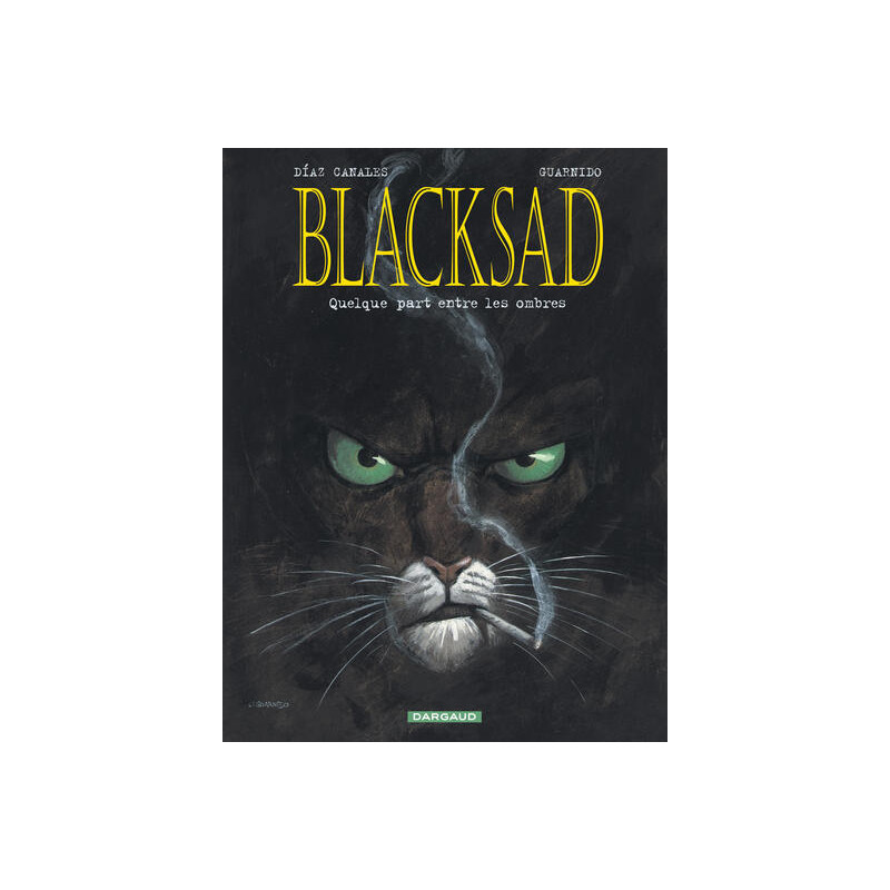 Blacksad - Tome 1 - Quelque part entre les ombres