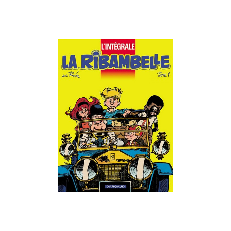 La Ribambelle - Intégrales - Tome 1 - La Ribambelle - Intégrale - tome 1