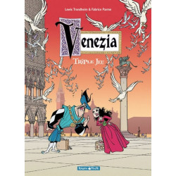 Venezia - Tome 1 - Triple Jeu
